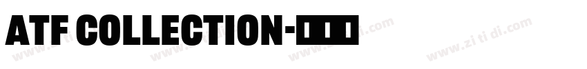 ATF Collection字体转换